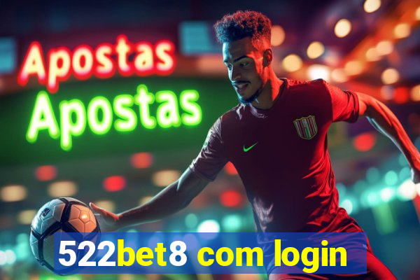 522bet8 com login